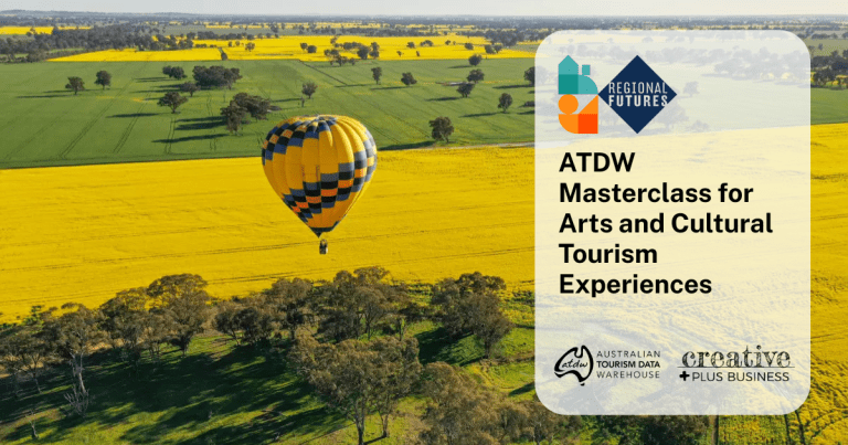 ATDW webinar: Masterclass for Arts and Cultural Tourism Experiences (Online)